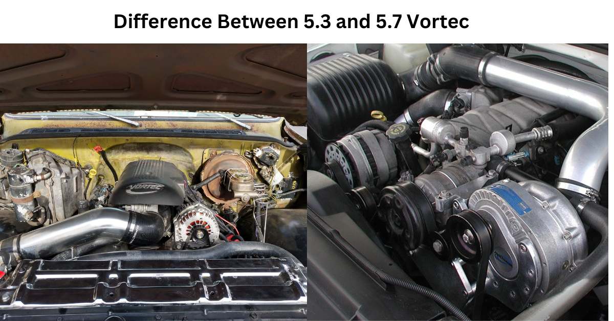 Difference Between 5 3 And 5 7 Vortec Explained Difference Between 5 3 And 5 7 Vortec Explained